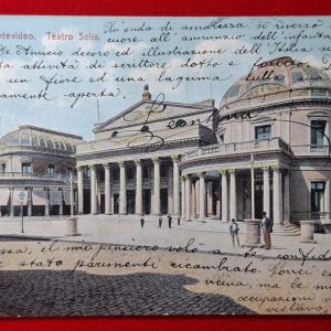 Postal - Uruguay - 1908 - Montevideo - Teatro Solís - Editor: Carluccio
