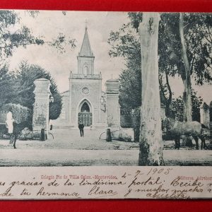 Postal - Uruguay - 1905 - Colegio Pío de Villa Colón - Editor: Adroher Hnos